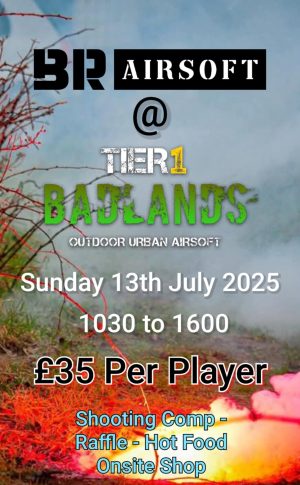 BR Airsoft - Game Day @ Tier 1 Badlands - 13th July
